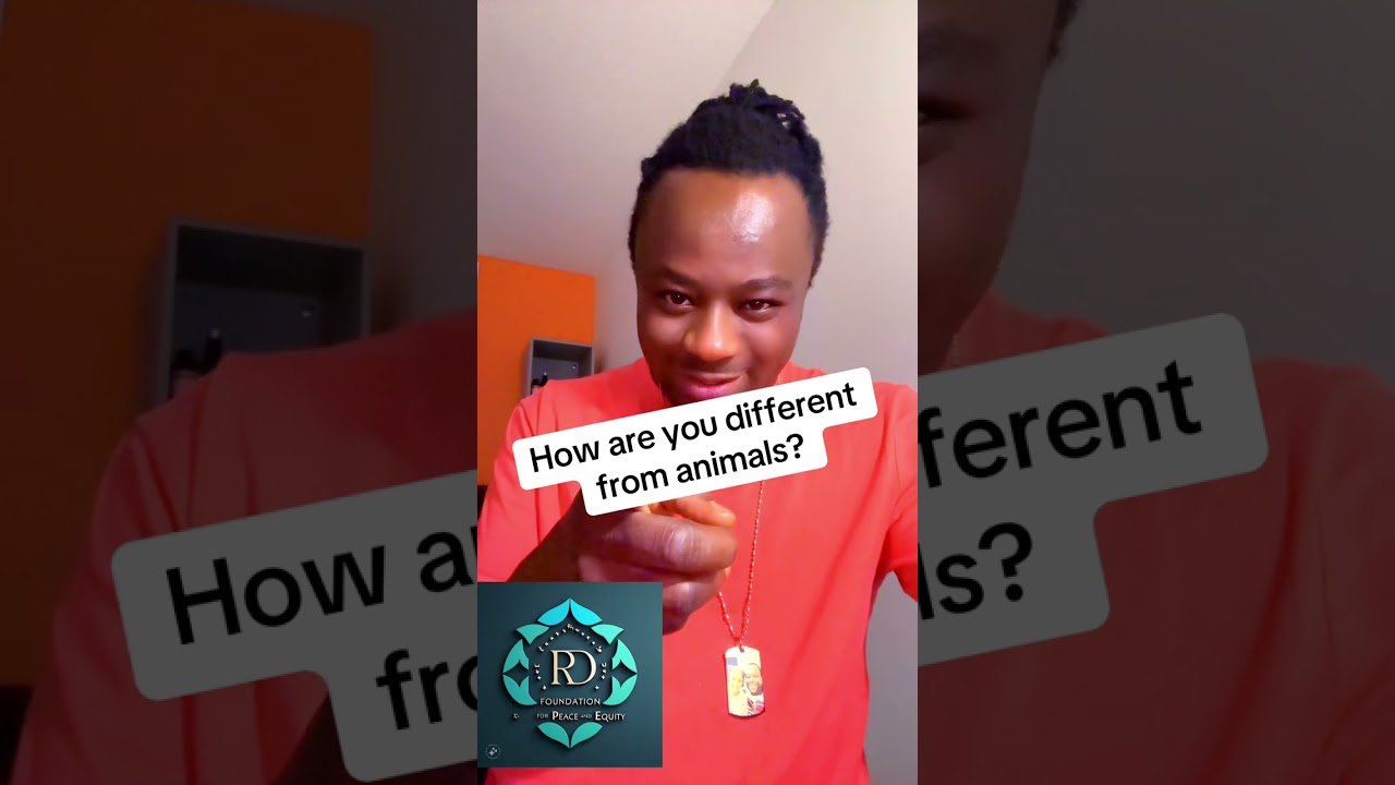 How are you different from animals ?