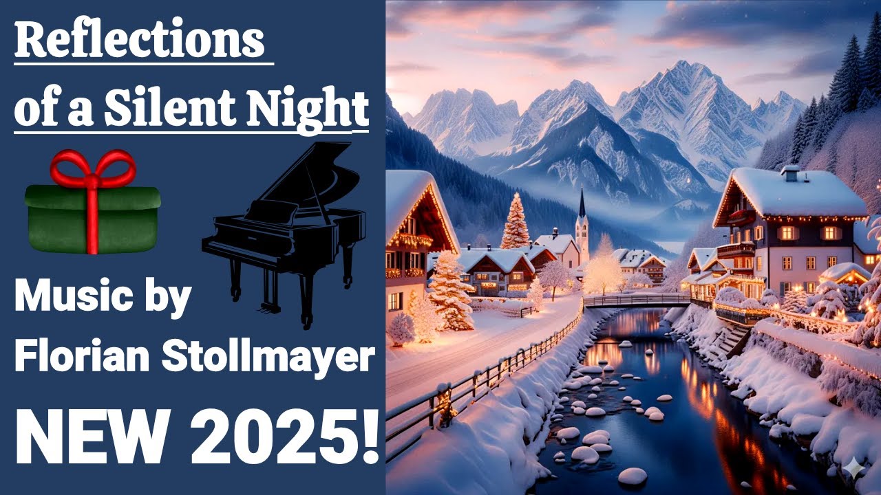 Reflections of a Silent Night: Classical Piano Music & Christmas Songs for Calming & Relaxation # 3