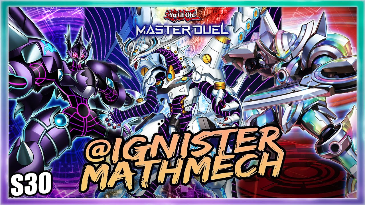 @IGNISTER MATHMECH RANKED GAMEPLAY SEASON 30 IN YUGIOH MASTER DUEL