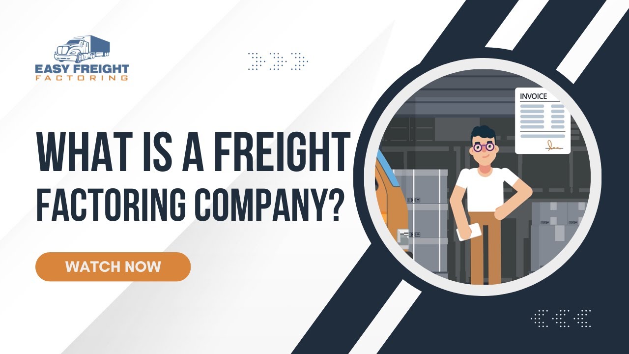 What is a Freight Factoring Company?