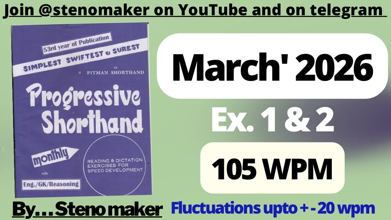 #1 & 2  #March 2026 Progressive magazine #105 wpm English shorthand dictation #SSC steno