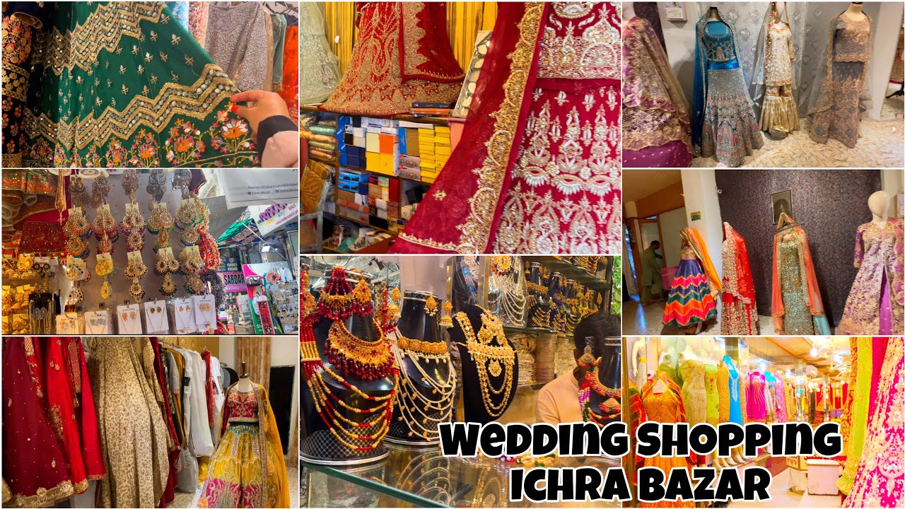 [4k]Wedding Shopping | Lahore ka big Ichra Bazar 2023 🇵🇰| Urdu/ Hindi