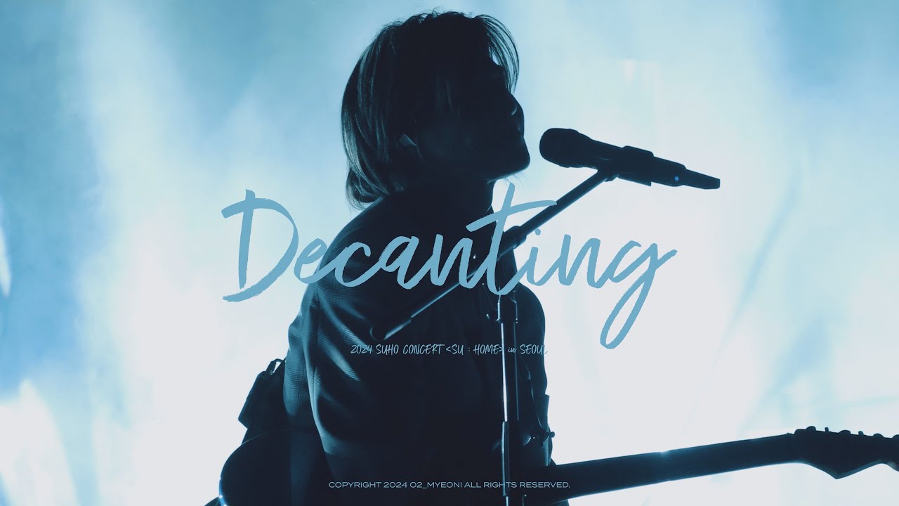 [4K] 2024 SUHO CONCERT 'SU : HOME' in SEOUL - Decanting 수호 FOCUS