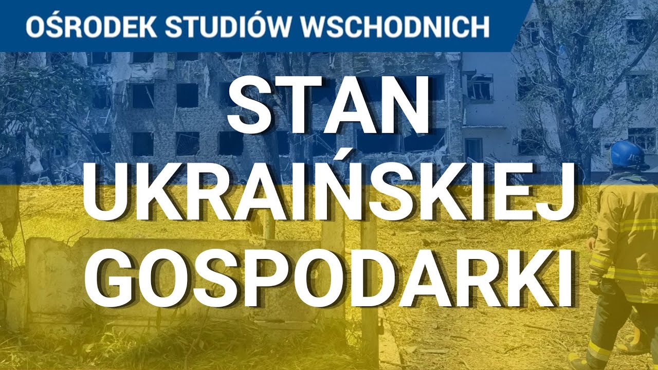 Ile znaczy pomoc zachodu? Stan ukraińskiej gospodarki