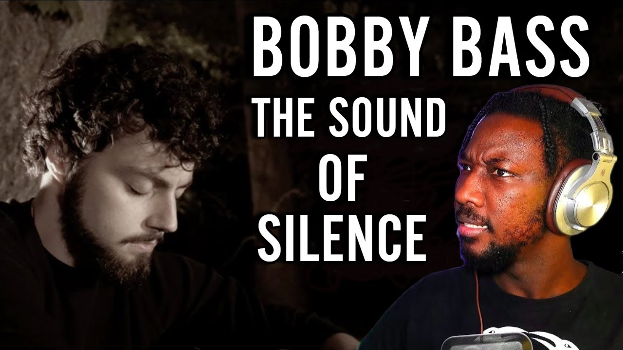 The Sound of Silence | Bobby Bass | REACTION