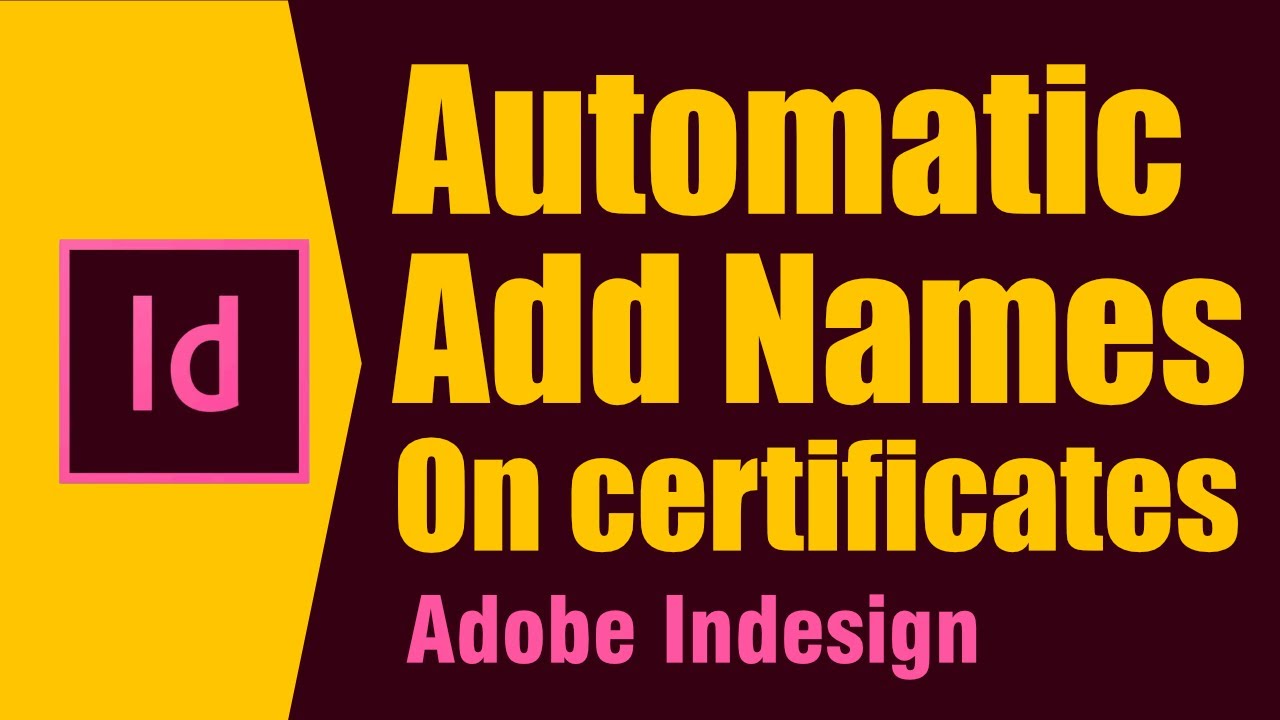 How to Insert Names On a certificates (Data Merge) in Adobe Indesign