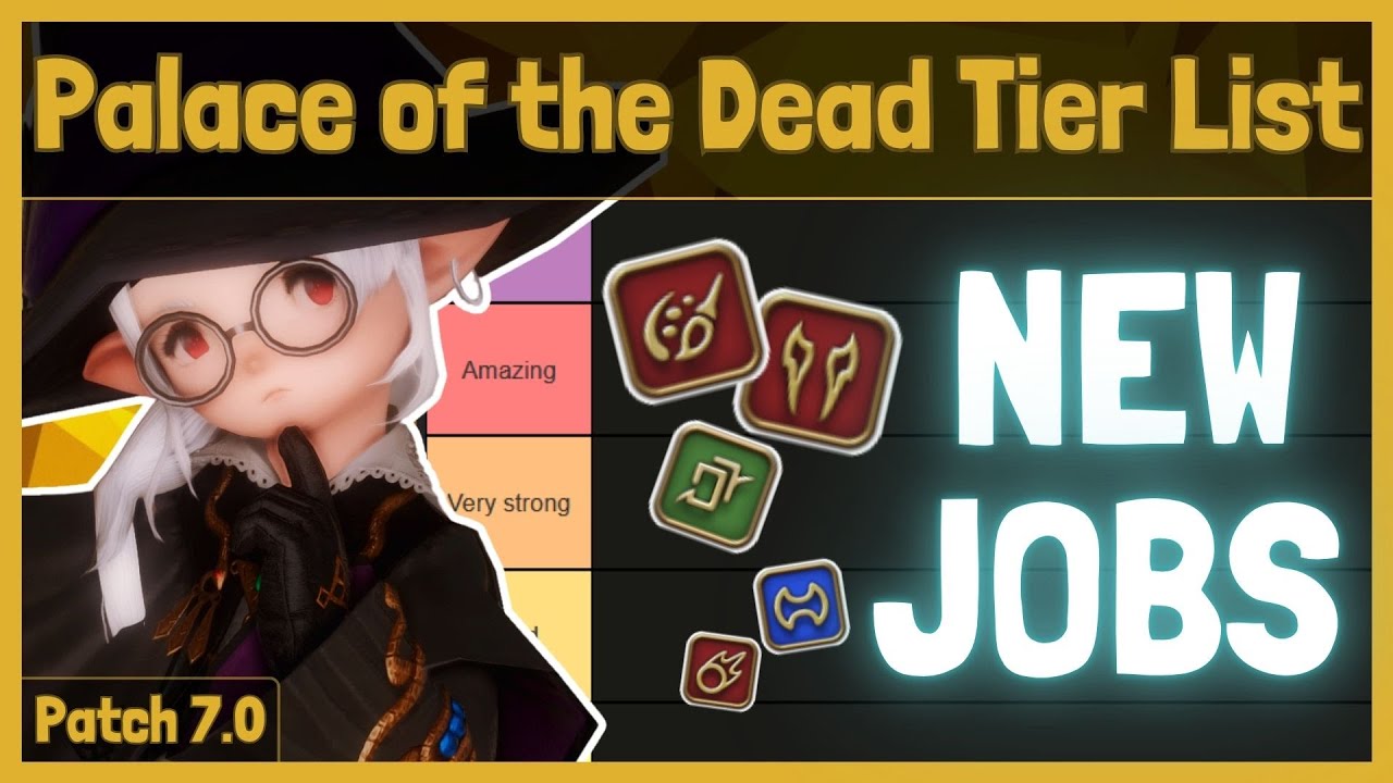 (Dawntrail) Palace of the Dead / PotD Solo Tier List (7.05)
