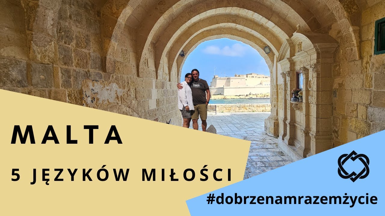 5 języków miłości na Malcie - dlaczego nie potrafimy się dogadać?