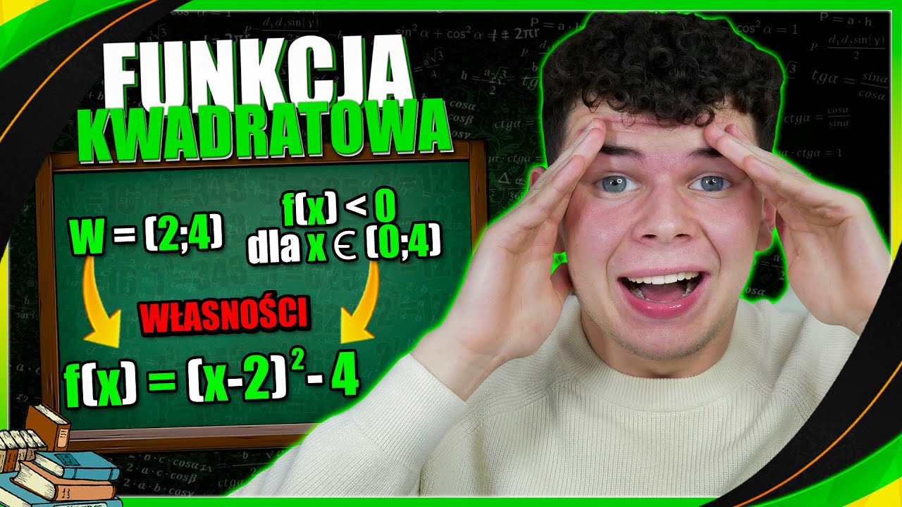 JAK WYZNACZYĆ WZÓR FUNKCJI KWADRATOWEJ NA PODSTAWIE JEJ WŁASNOŚCI?