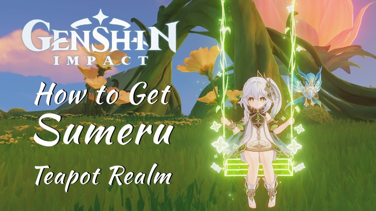 Как получить уровень Sumeru Teapot Realm | Возвышенный чайник Serenitea Spicewood | Genshin Impact
