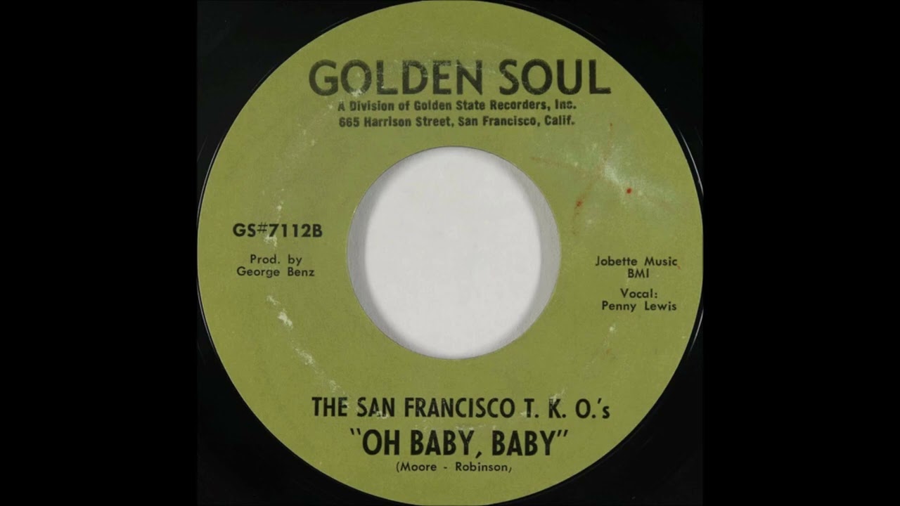 THE SAN FRANCISCO T K O s   OH BABY BABY