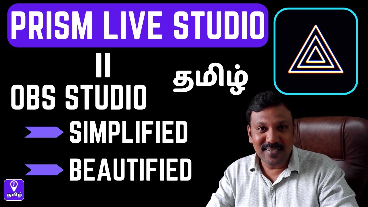 Prism Live Studio [OBS Studio Simplified] Explained in Tamil