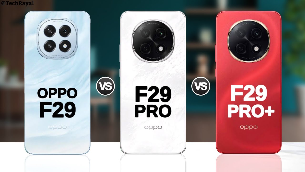 Oppo F29 5g vs Oppo F29 Pro vs Oppo F29 Pro Plus || Full Comparison