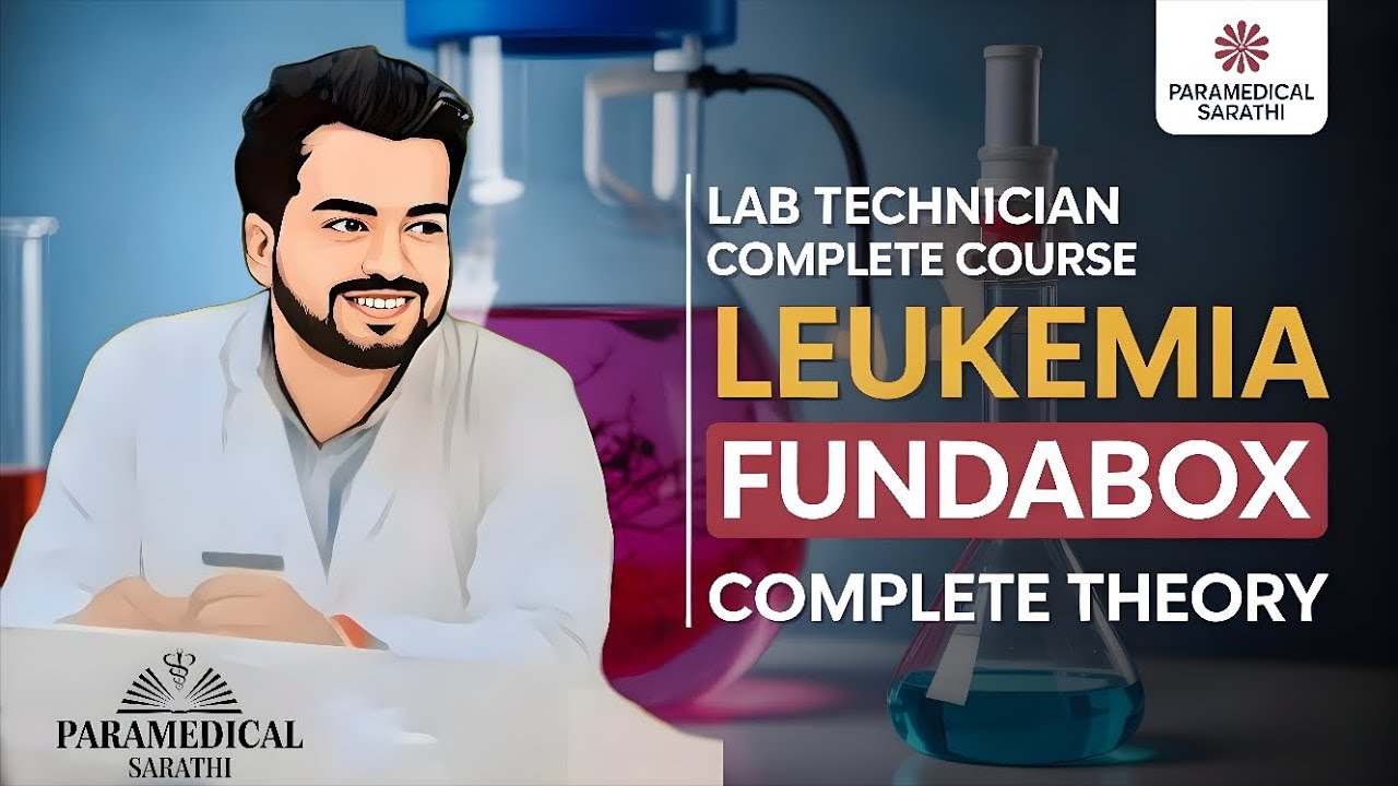 Leukemia : Fundabox 🔥 | Lab Technician complete Course