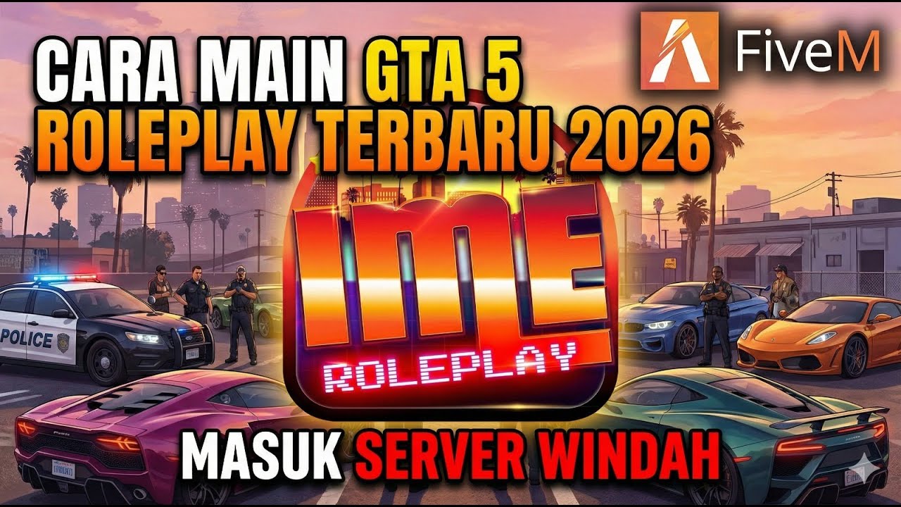 TERBARU!! CARA MAIN GTA 5 ROLE PLAY DI SERVER IME 2026