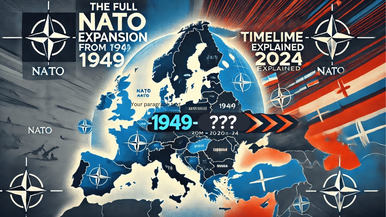 The Full NATO Expansion Timeline: From 1949 to 2024 Explained!🔥
