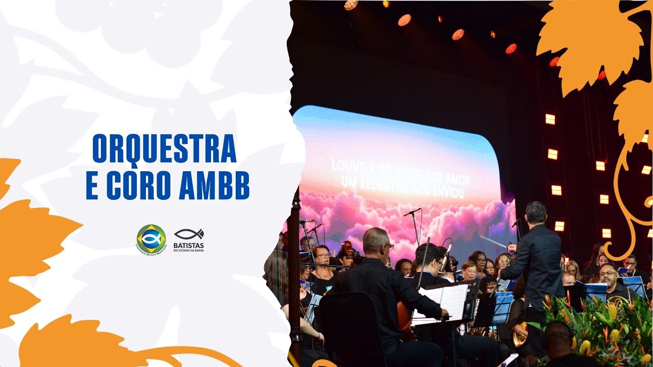 CORO E ORQUESTRA AMBB | 105ª SEMANA BATISTA