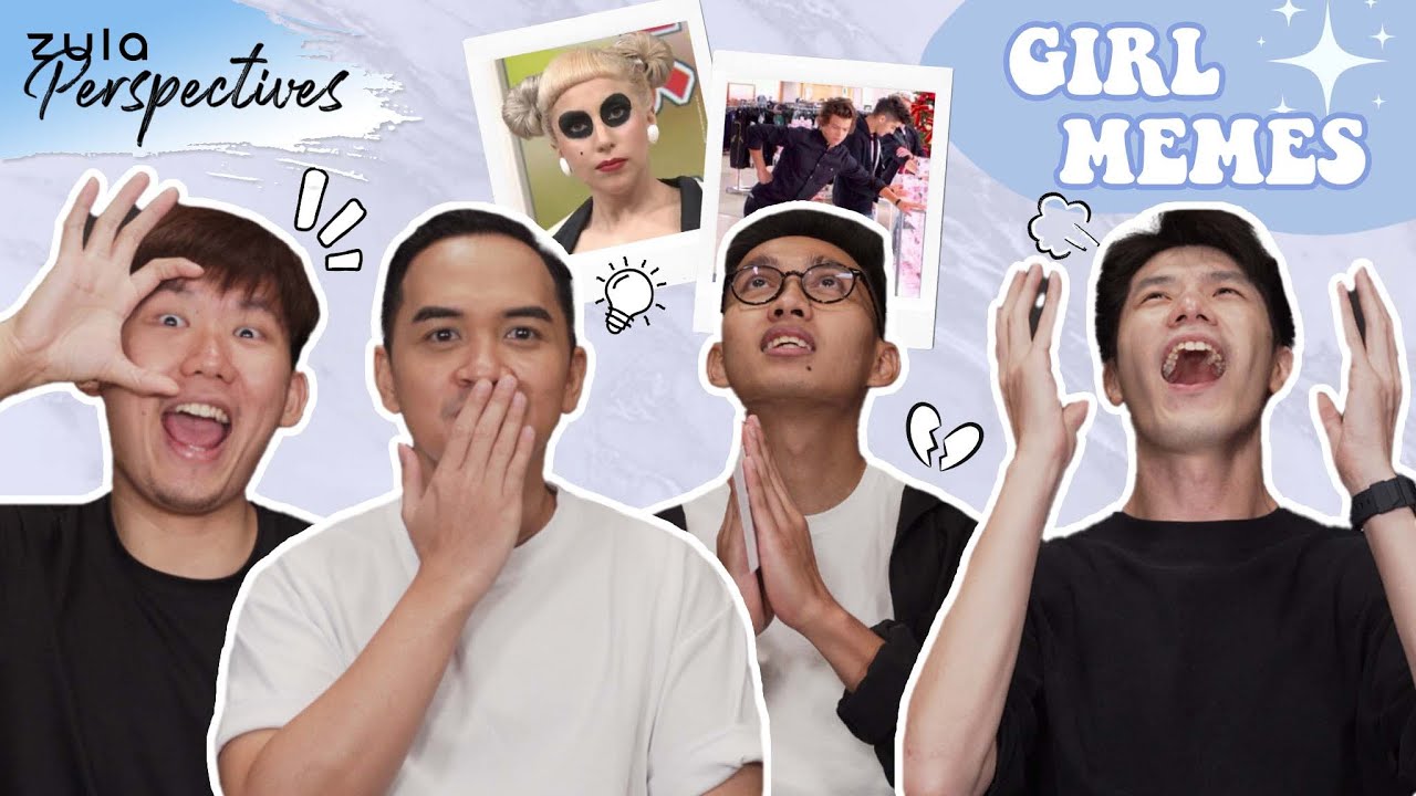 Guys React To Memes That Only Girls Understand | ZULA Perspectives | EP 40