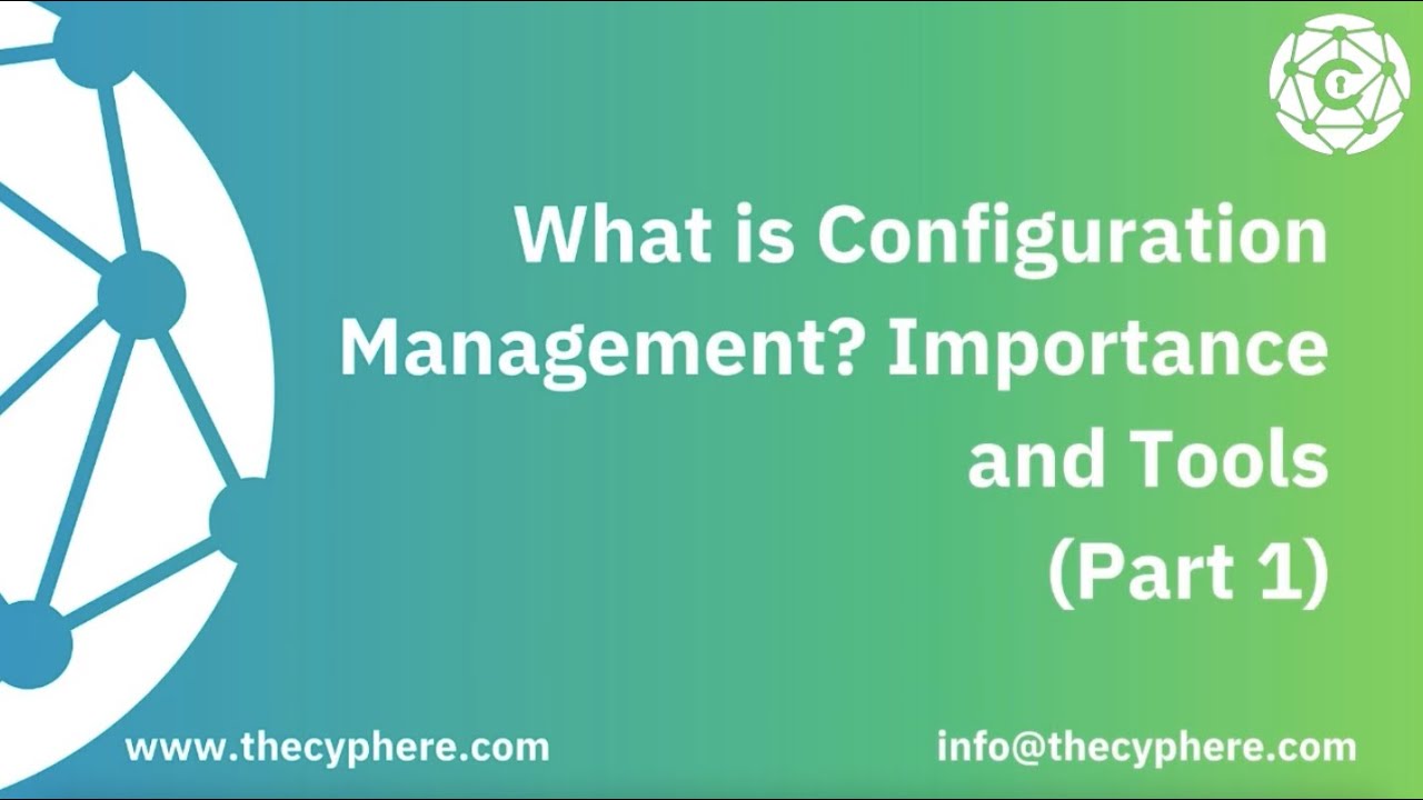 What is Configuration Management? Importance and Tools | Part-1