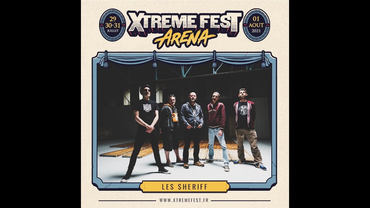 XTREME FEST ARENA(2021) - LES $HERIFF - LIVE