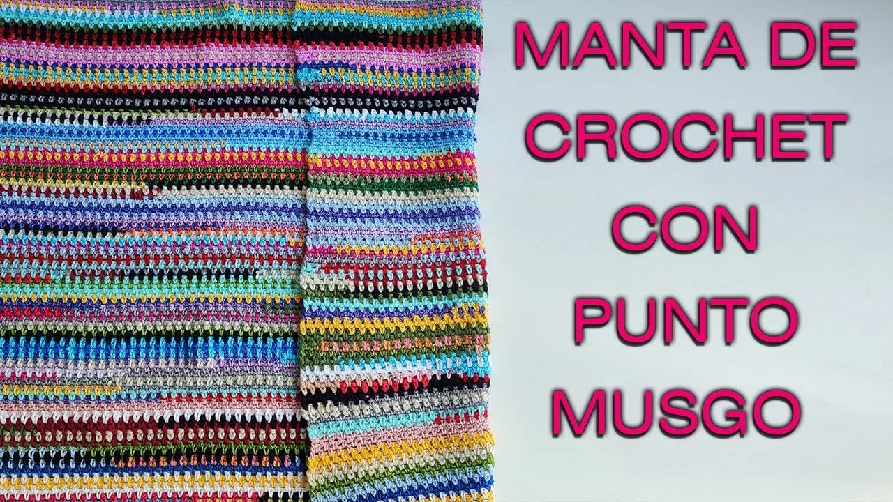✔️ MANTA A CROCHET HECHA CON RESTOS DE LANAS Y PUNTO MUSGO.