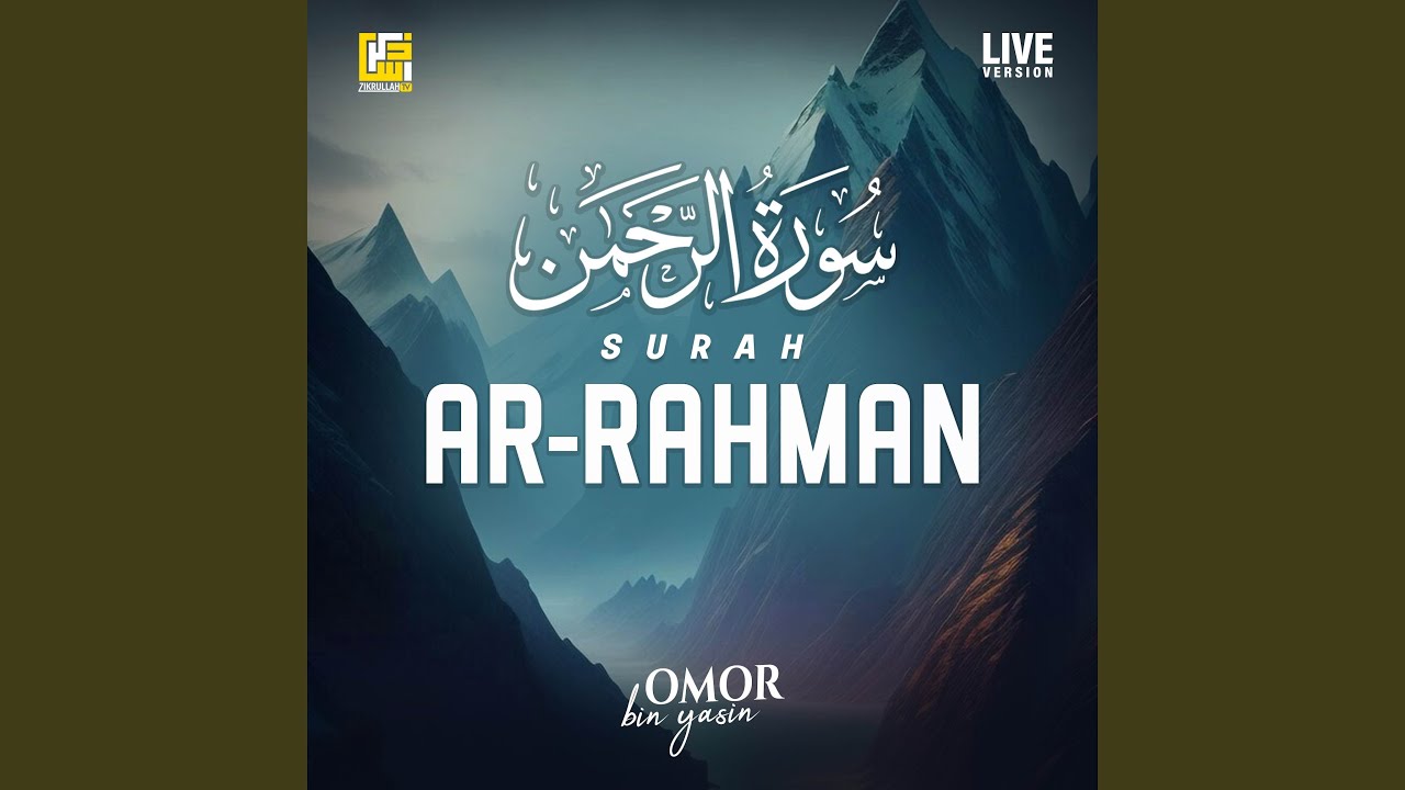 Surah Ar-Rahman (Live)