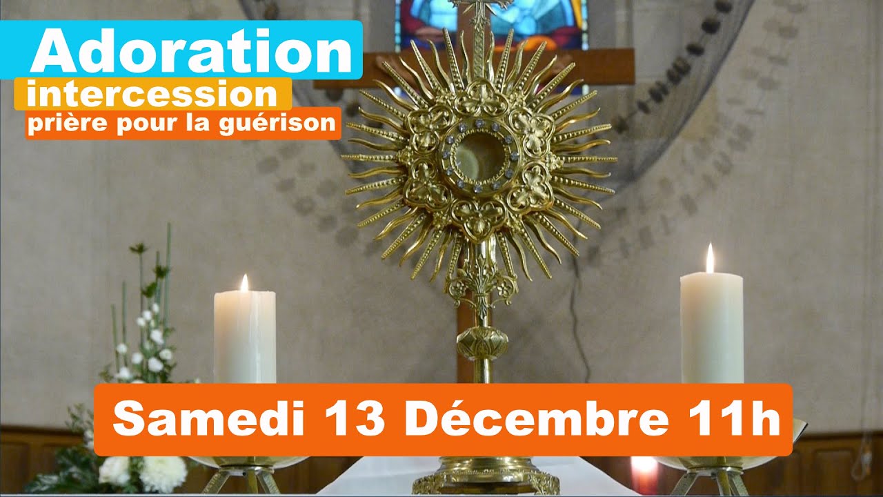 [13Dec_11h] Adoration dans l'esprit de Medjugorje : silence, paroles, chants