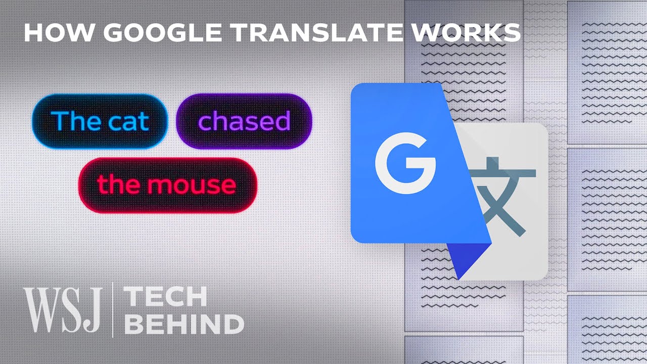 How Google Translate Turns 134 Languages Into Math | WSJ Tech Behind