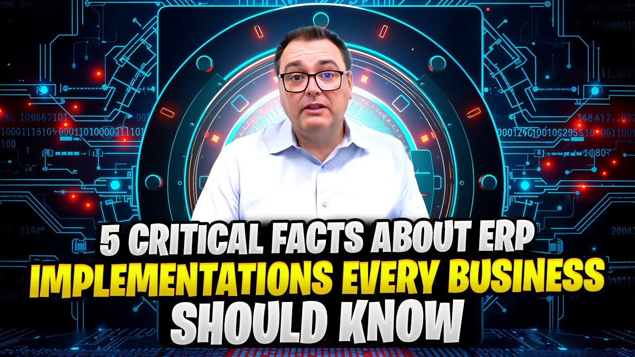 5 Critical Facts About ERP Implementations Every Business Should Know