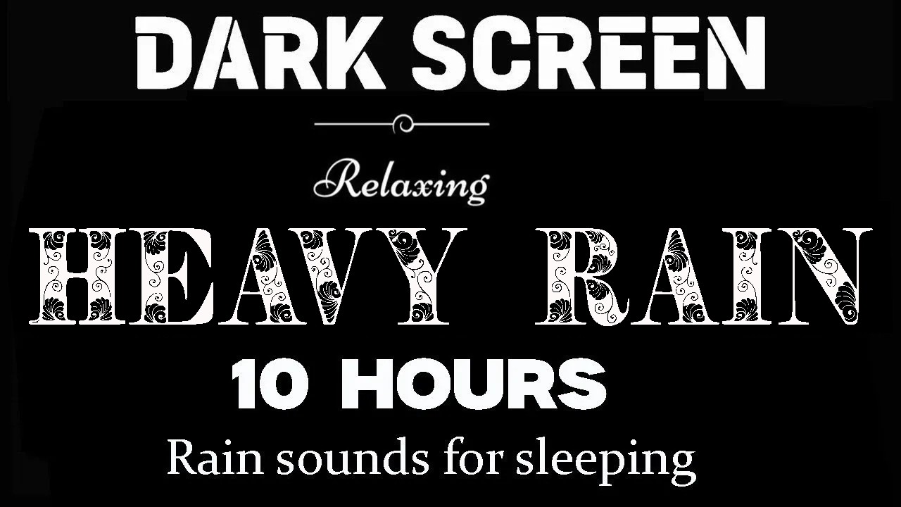 Heavy Rain Sleep Sounds 🌧️ | Black Screen | 10 Hours Peaceful Relaxation