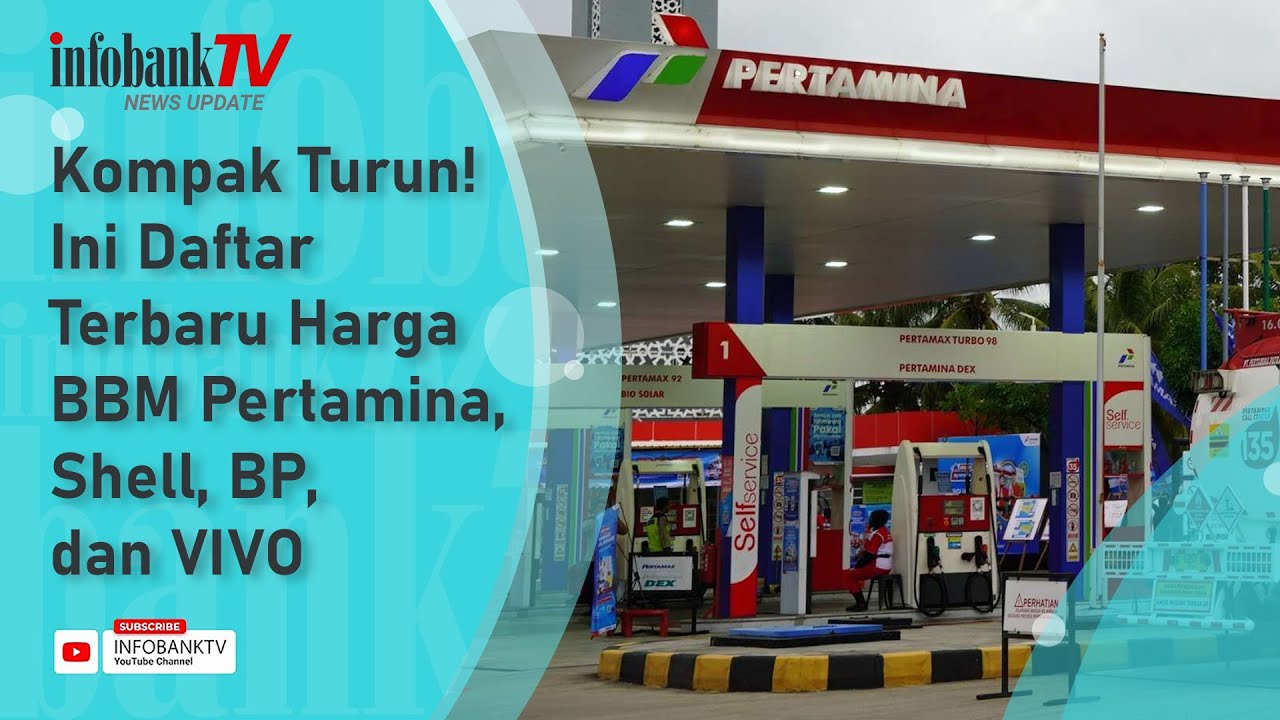 KOMPAK TURUN! INI DAFTAR TERBARU HARGA BBM PERTAMINA, SHELL, BP, DAN VIVO