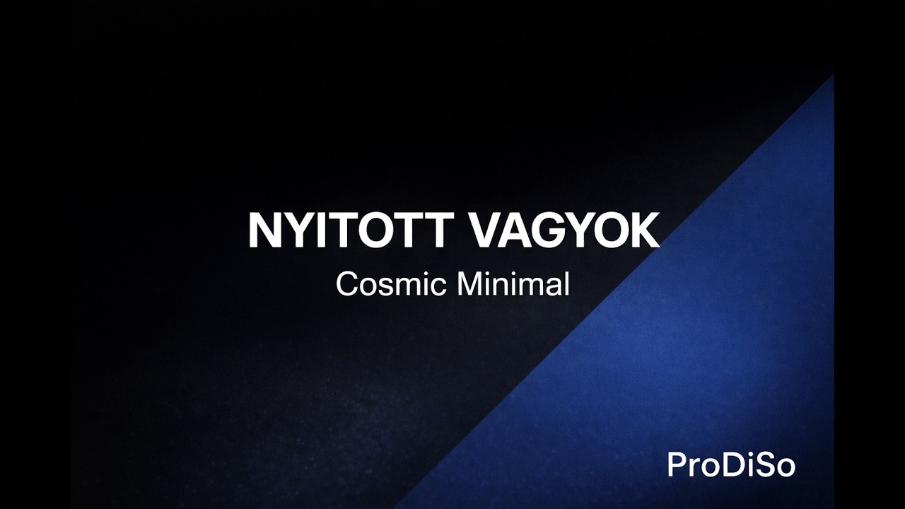 Nyitott vagyok – ProDiSo | Cosmic Minimal Techno