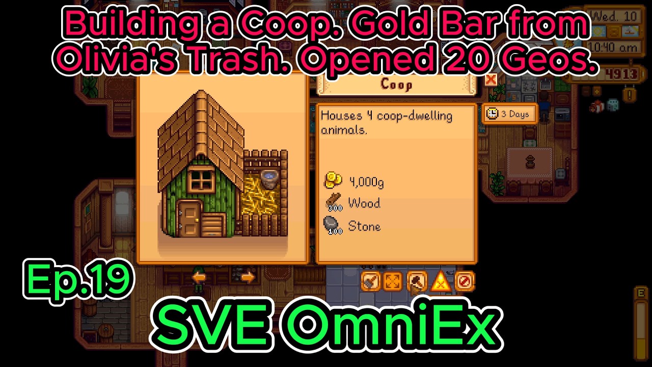Stardew Valley OmniEx Ep19 Y1 Summer- 9-10:Building Coop. Gold Bar in Olivia's Trash. Opened 20 Geos