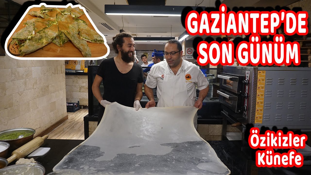 GAZİANTEP 'DE SON GÜNÜM! | ÖZİKİZLER KÜNEFE || Seus Nerede?