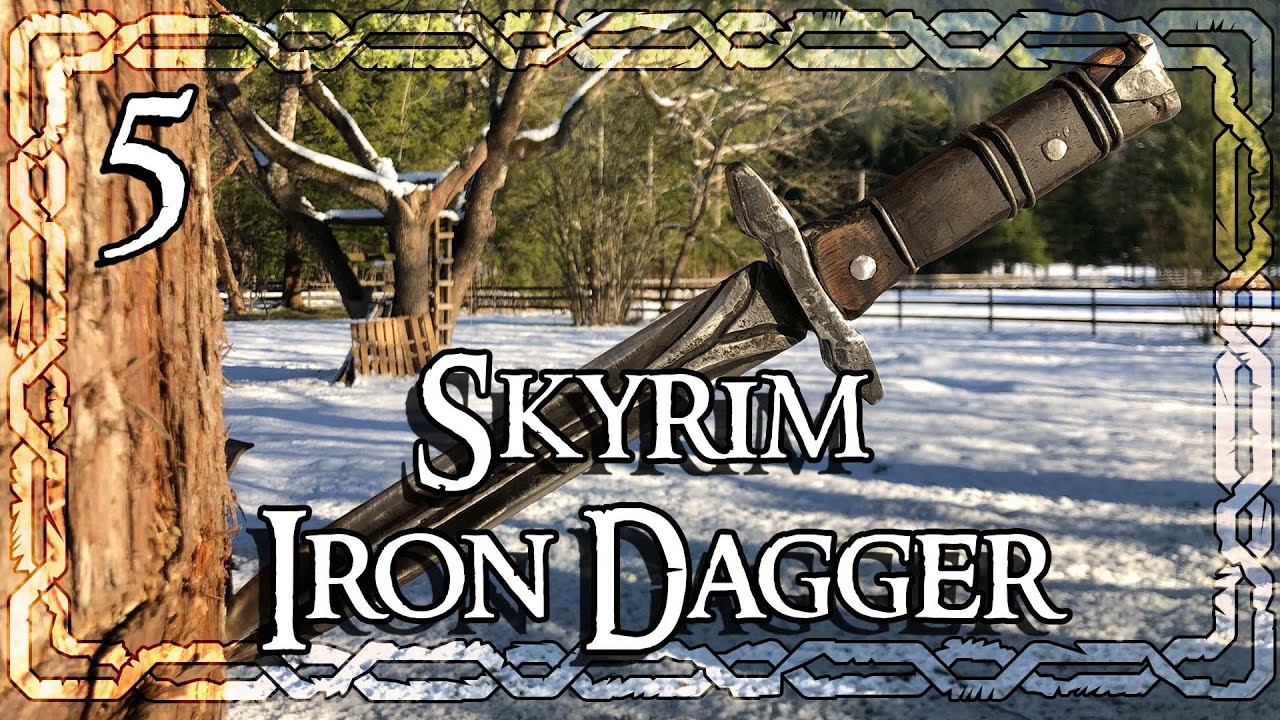 MAKING THE IRON DAGGER FROM SKYRIM: FINAL!!!!