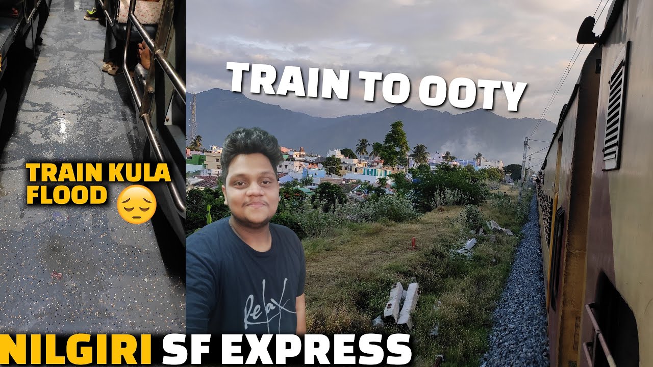 Nilgiri Express Train journey | Train kula flood 🤣 | Train to Ooty | Ooty EP 1