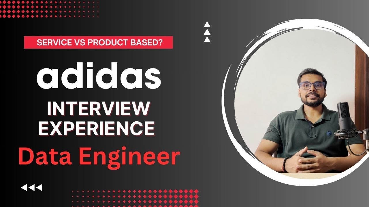 DATA ENGINEER INTERVIEW EXPERIENCE AT ADIDAS | PRODUCT BASED COMPANY INTERVIEW QUESTION | IN ENGLISH