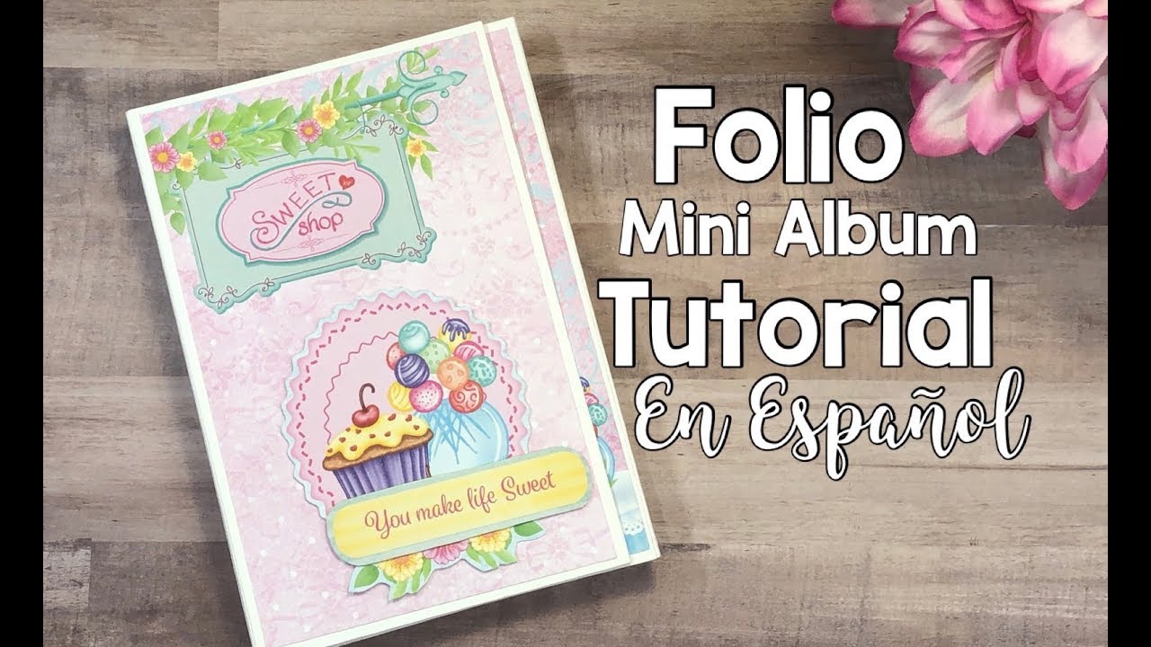 Folio Mini Album Tutorial en Español - Super Fácil!