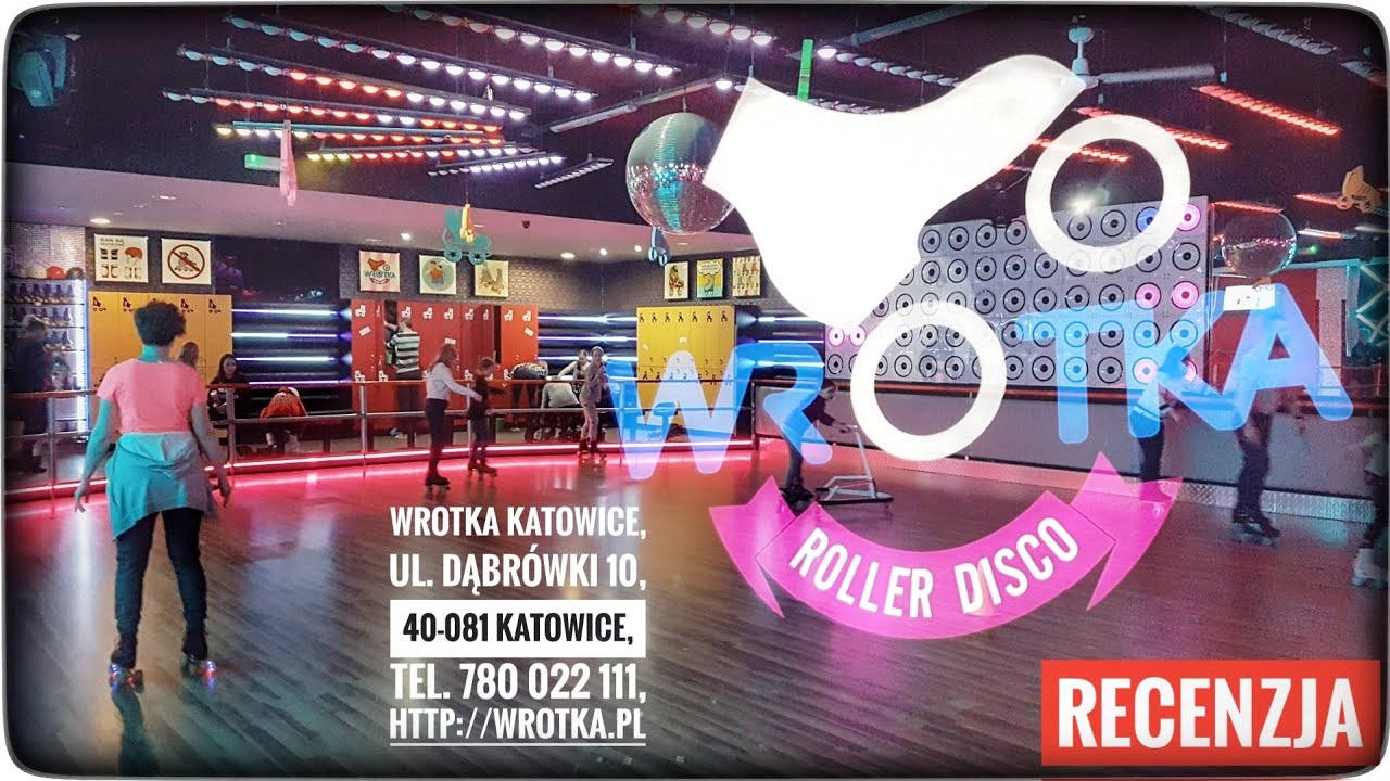 WROTKA Roller Disco Katowice - Ciekawe miejsca w Polsce | ForumWiedzy | ForumWiedzy