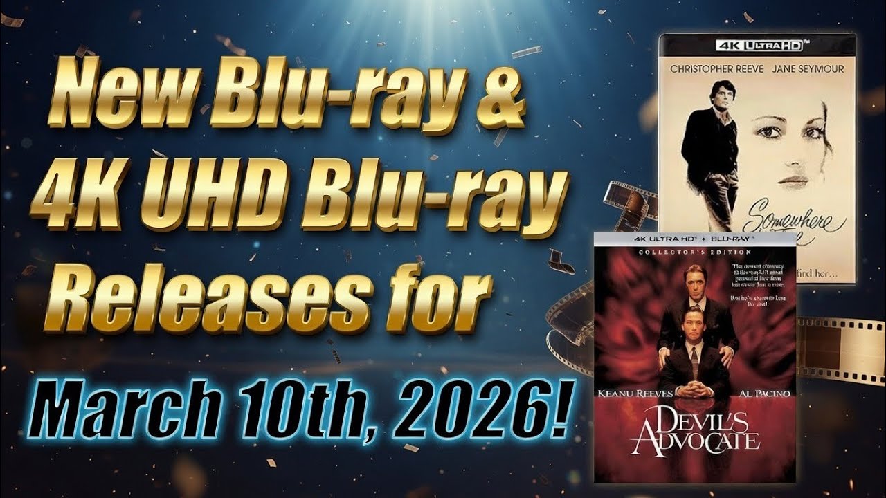 New Blu-ray & 4K UHD Blu-ray Releases for March 10th, 2026!