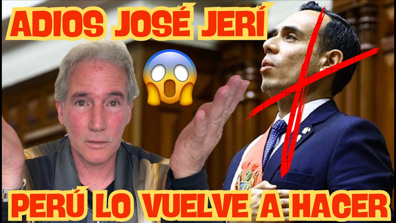 JOSÉ JERÍ DESTITUIDO. ¿ERROR GRAVE O MOLESTABA A DEMASIADOS?