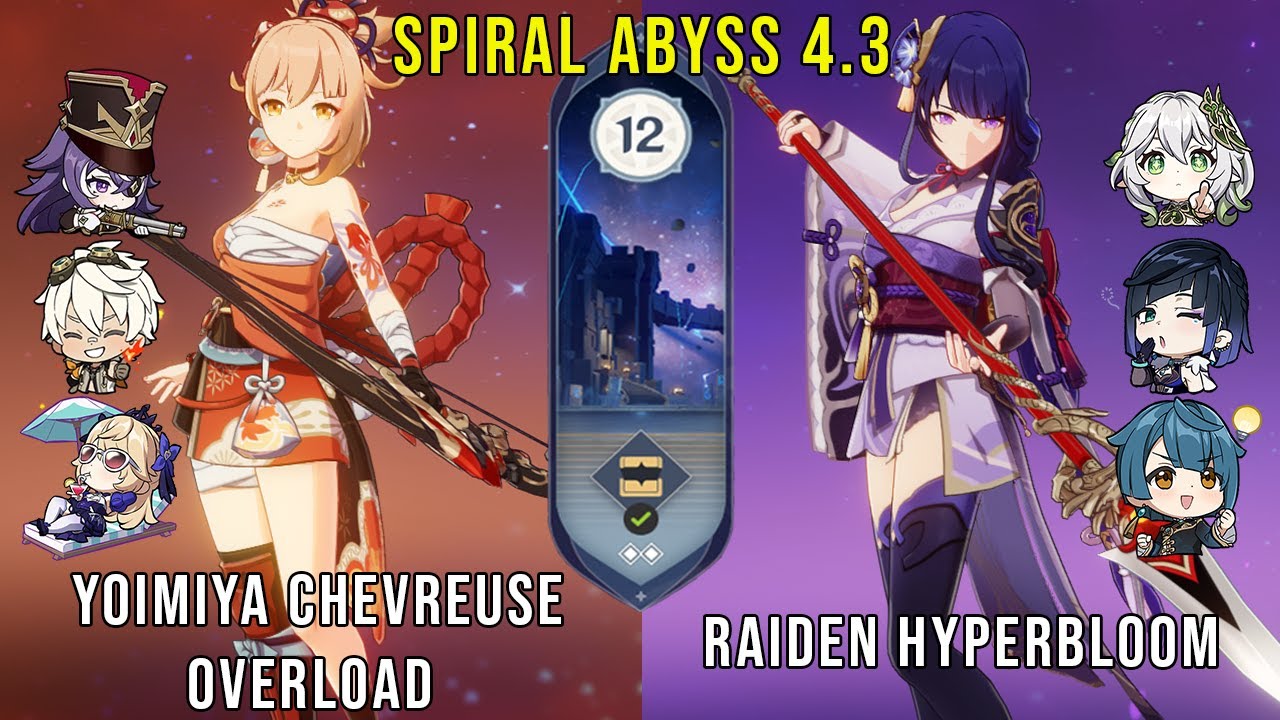 C0 Yoimiya Chevreuse Overload and C0 Raiden Hyperbloom - Genshin Impact Abyss 4.3 - Floor 12 9 Stars