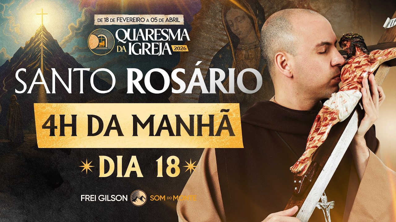 Santo Rosário | 18° Dia | Quaresma 2026 | 10/03 | 03:40 | Live Ao vivo