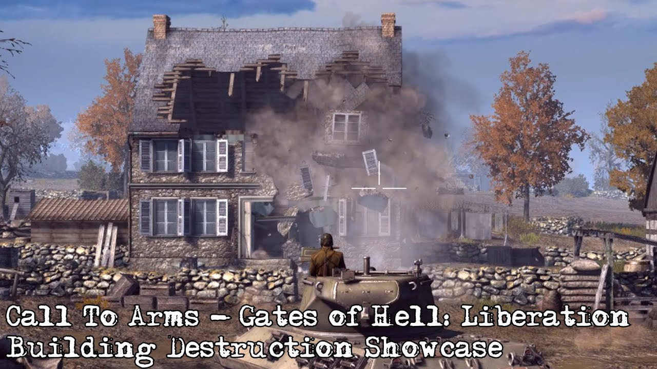 CTA - Gates of Hell: Liberation - Building Destruction Showcase