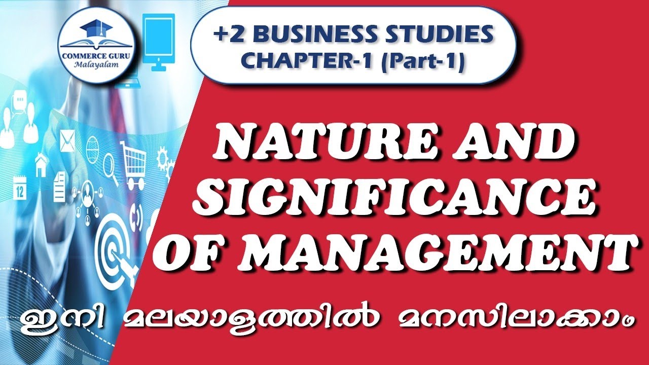 +2 Business Studies Chapter 1(part 1)||Nature& Significance of Management|| Commerce Guru Malayalam