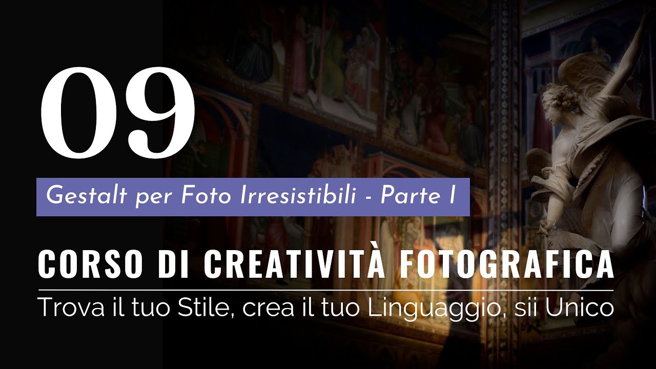 Ep. 9 Scopri i Segreti della Gestalt per Migliorare le Tue Fotografie - Parte 1