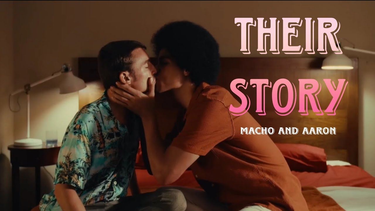 macho and Aaron- their romantic gay story 