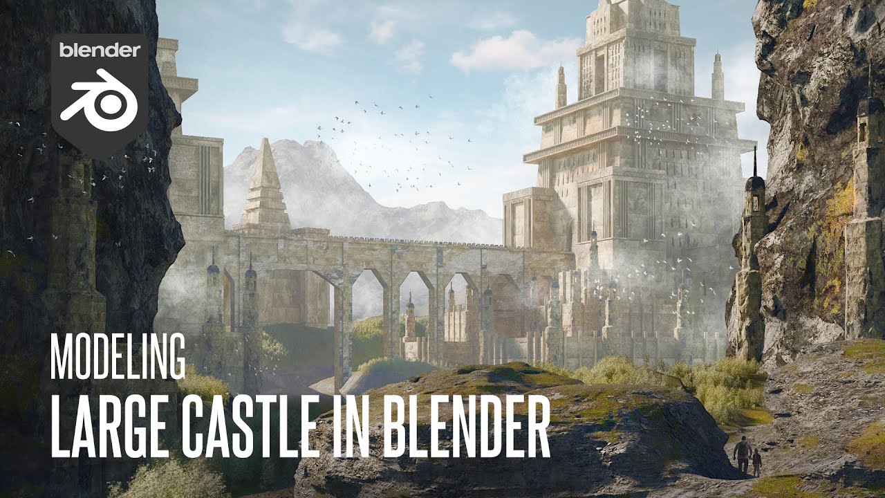 Modeling Large Castle In Blender