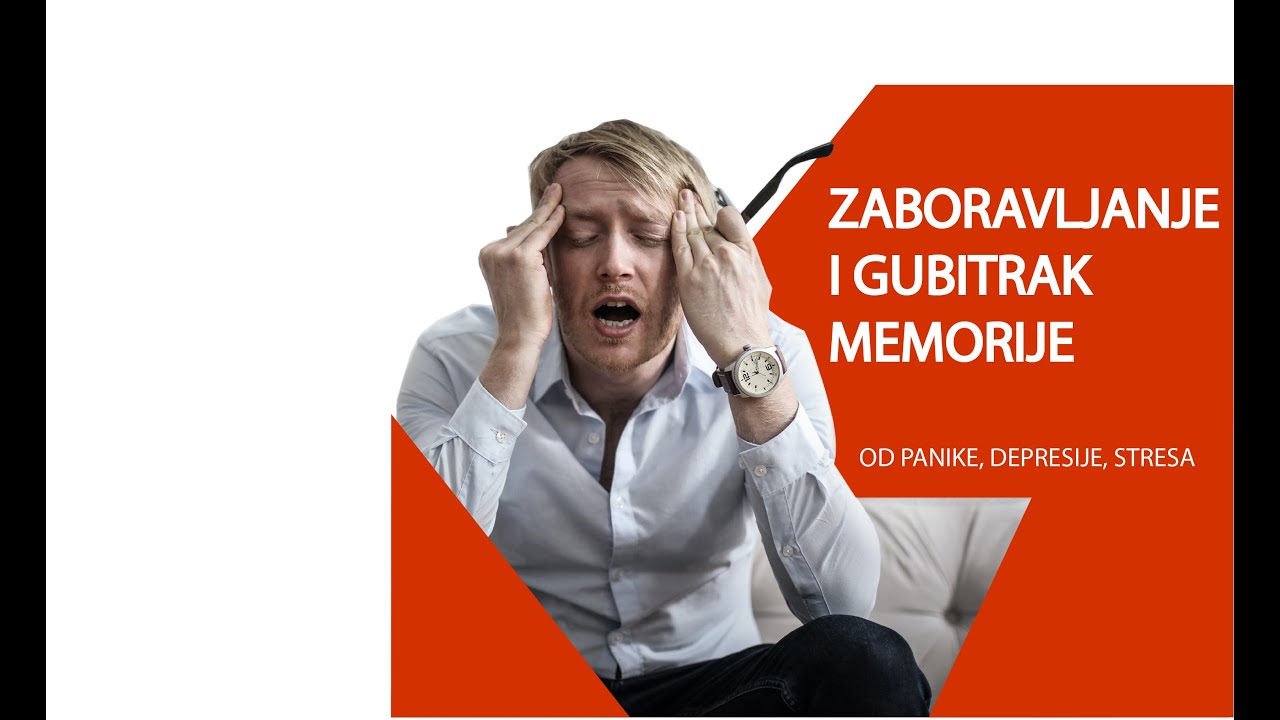 Gubljenje pamćenja, zaboravljanje kao simptom anksioznosti, depresije i stresa.