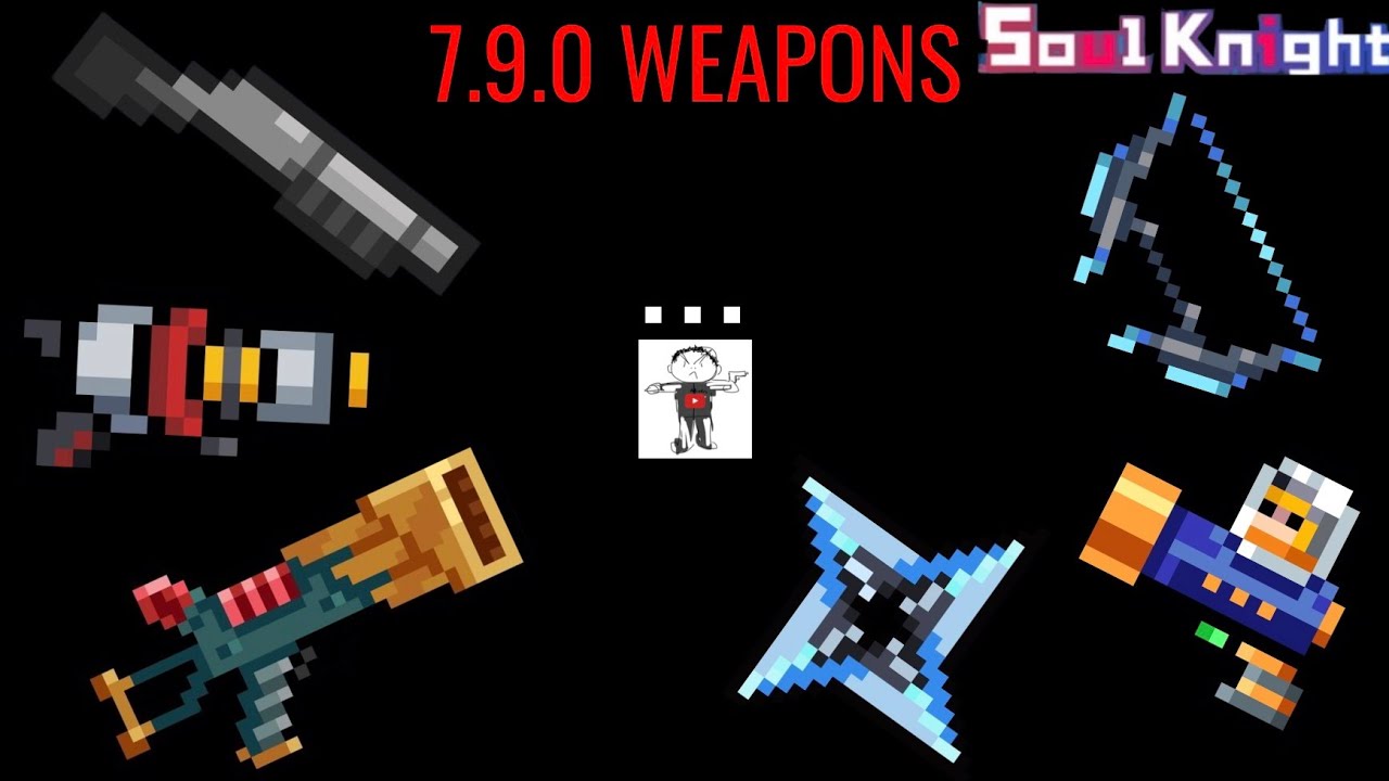 7.9.0 WEAPONS PALOOZA: #soulknight Snore